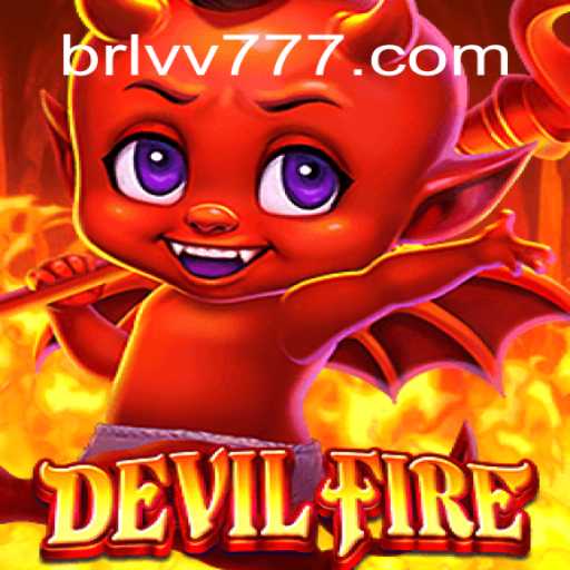 DevilFire: Aventura e Estratégia no Mundo BRL VV